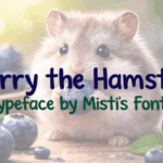 Berry the Hamster Font - Featured Image