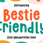 Bestie Friendly Font - Featured Image