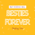 Besties Forever Font - Featured Image