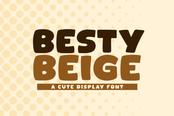 Besty Beige Font - Featured Image