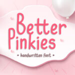 Better Pinkies Font - Featured Image