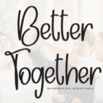 Better Together Font - Featured Image
