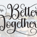 Better Together Font - Featured Image