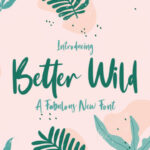 Better Wild Font - Featured Image