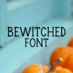 Bewitched Font - Featured Image