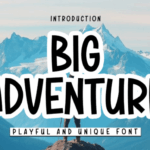 Big Adventure Font - Featured Image