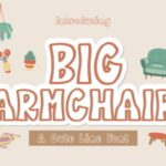 Big Armchair Font - Featured Image