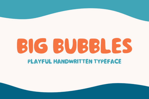Big Bubbles Font - Featured Image