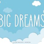 Big Dreams Font - Featured Image