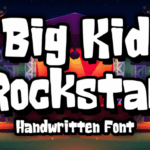 Big Kid Rockstar Font - Featured Image