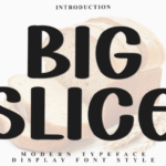 Big Slice Font - Featured Image
