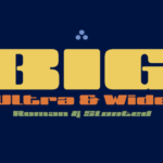Big Ultra Wide Font - Featured Image