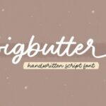 Bigbutter Font - Featured Image