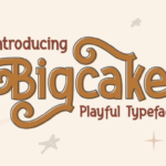 Bigcake Font - Featured Image