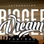 Bigger Dream Font - Featured Image