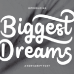 Biggest Dreams Font - Featured Image