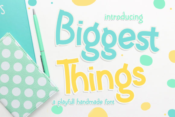 Biggest Things Font - Featured Image
