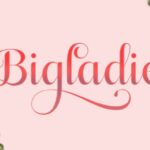 Bigladie Font - Featured Image