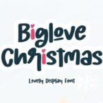 Biglove Christmas Font - Featured Image