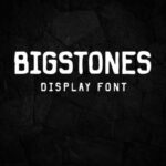 Bigstones Font - Featured Image