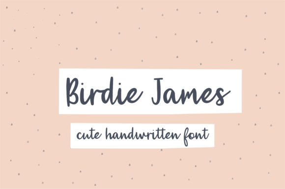 Birdie James Font - Featured Image