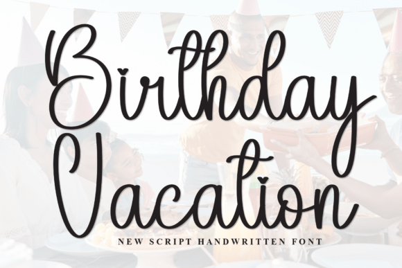 Birthday Vacation Font - Featured Image