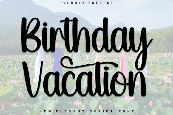 Birthday Vacation Font - Featured Image