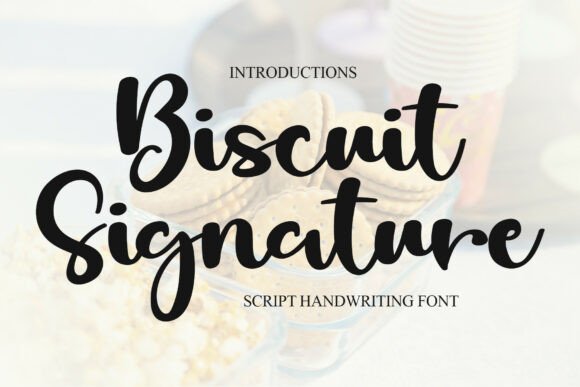 Biscuit Signature Font - Featured Image