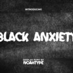 Black Anxiety Font - Featured Image
