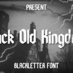 Black Old Kingdom Font - Featured Image