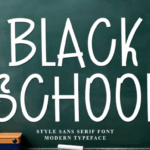 Black School Font - Featured Image