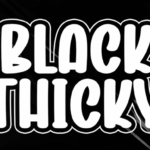 Black Thicky Font - Featured Image