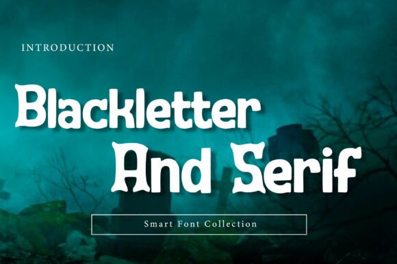 Blackletter and Serif Font - Featured Image