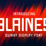 Blaines Font - Featured Image
