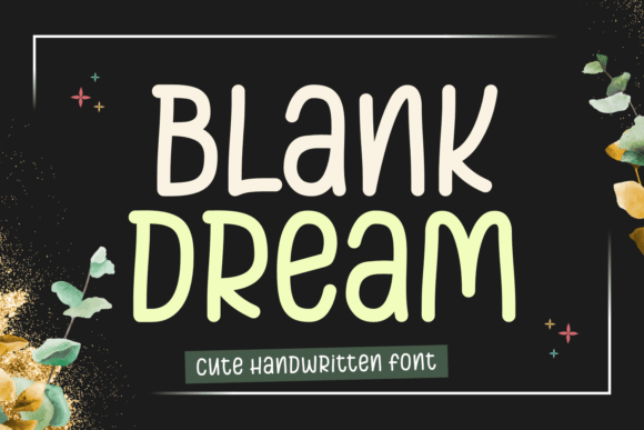 Blank Dream Font - Featured Image