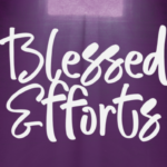 Blessed Efforts Font - Featured Image