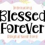 Blessed Forever Font - Featured Image