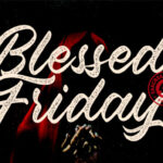 Blessed Friday Font - Featured Image