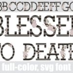 Blessed to Death Font - Featured Image
