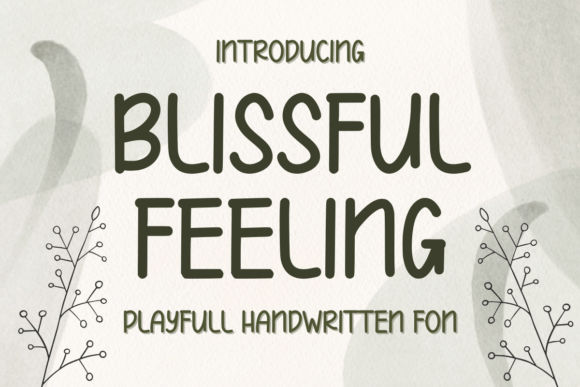 Blissful Feeling Font - Featured Image