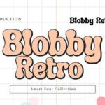 Blobby Retro Font - Featured Image