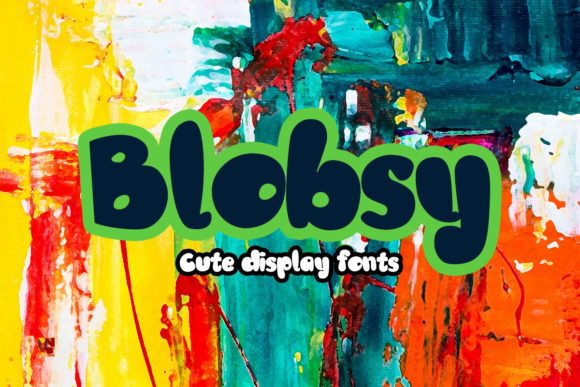 Blobsy Font - Featured Image