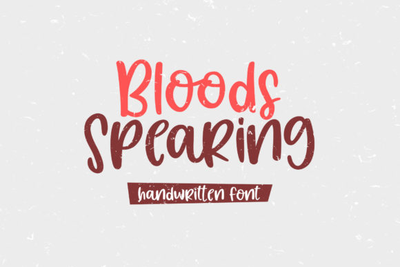 Bloods Spearing Font - Featured Image