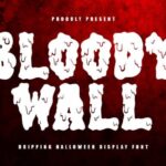 Bloody Wall Font - Featured Image