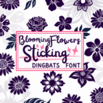 Blooming Flowers Sticking Font - Featured Image