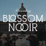 Blossom Noir Font - Featured Image