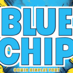 Blue Chip Font - Featured Image