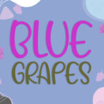 Blue Grapes Font - Featured Image