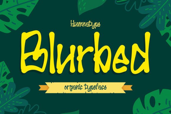 Blurbed Font - Featured Image