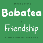Bobatea X Friendship Duo Font - Featured Image